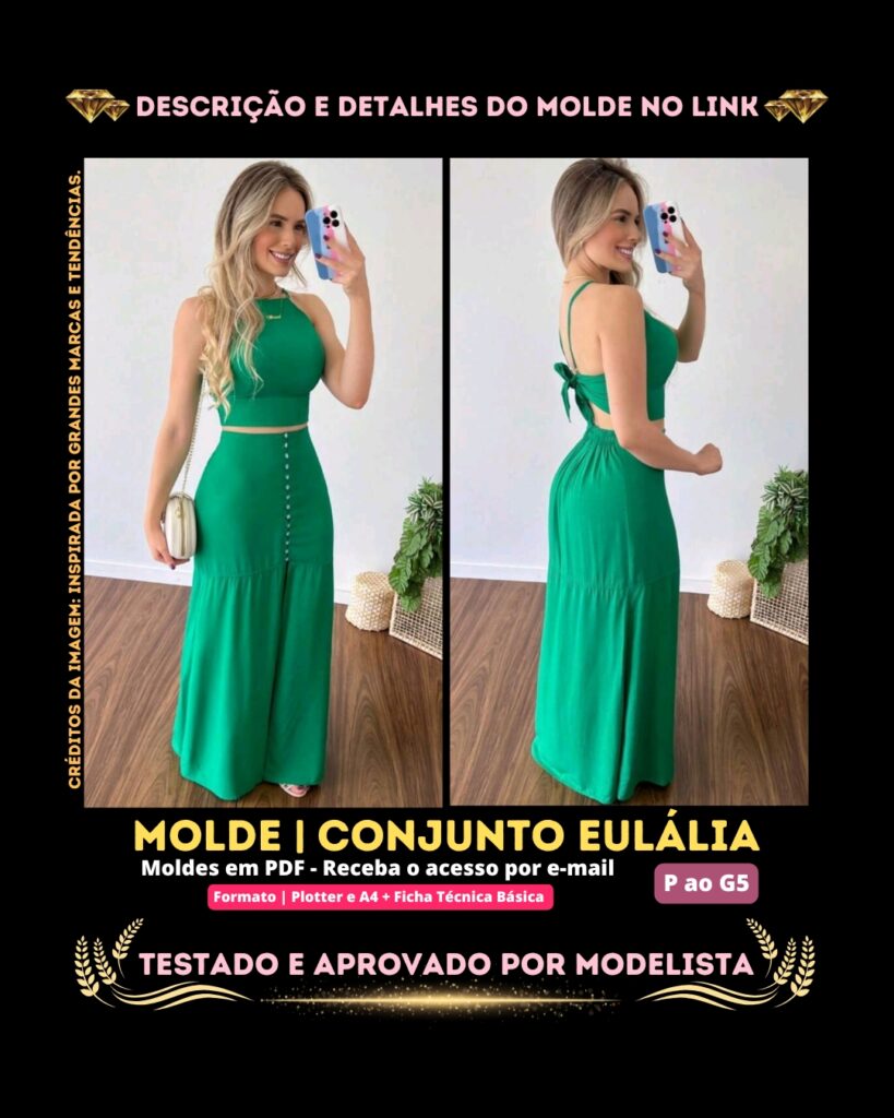 Molde em PDF - Conjunto Eulália (Conjunto Estilo Casual Cropped Gola Halter com Amarração Atrás + Saia Longa com Elástico Atrás e Botões na Frente)