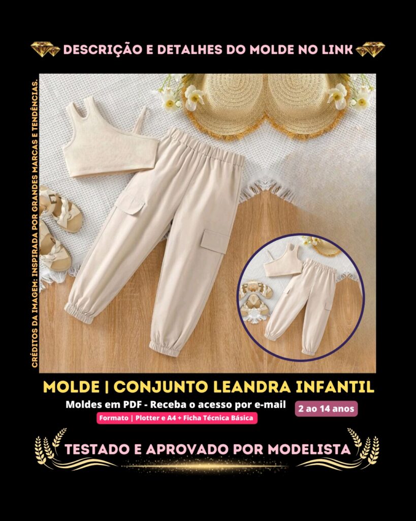 Molde em PDF - Conjunto Leandra Infantil (Conjunto Estilo Casual Cropped Ombro Único e Calça Afunilada Cintura e Punhos Elásticos)