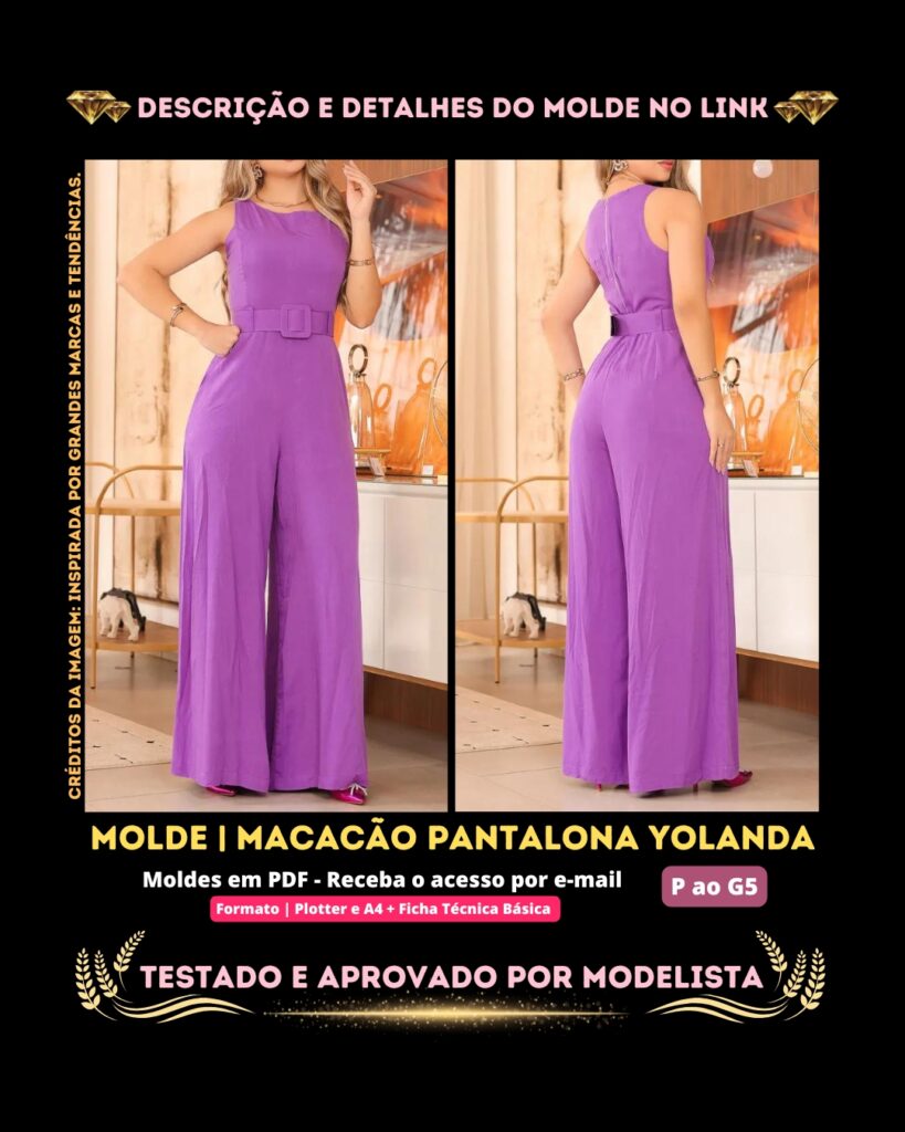Molde em PDF - Macacão Pantalona Yolanda (Macacão Estilo Casual Regata Gola Redonda com Cinto Zíper Invísivel Atrás e Pernas Largas)