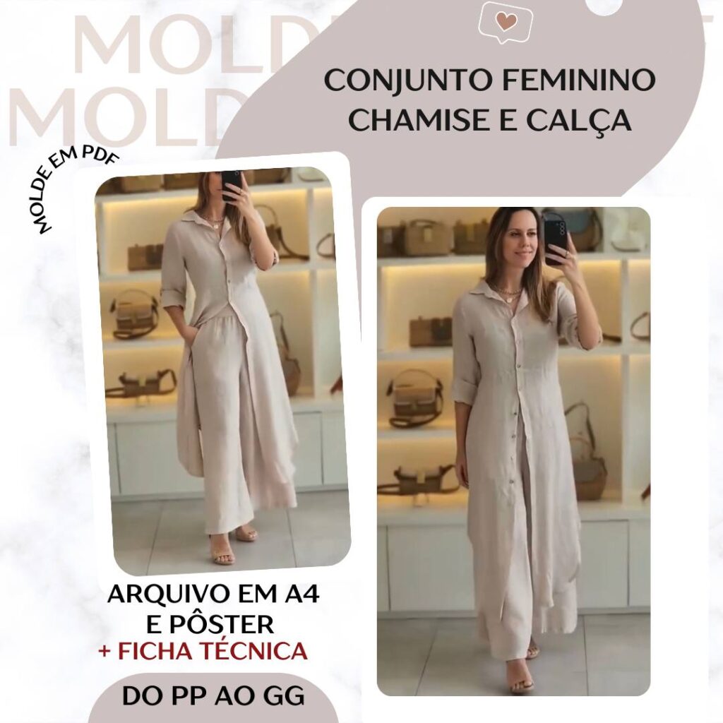 Conjunto Feminino Chamise e Calça - Molde em PDF