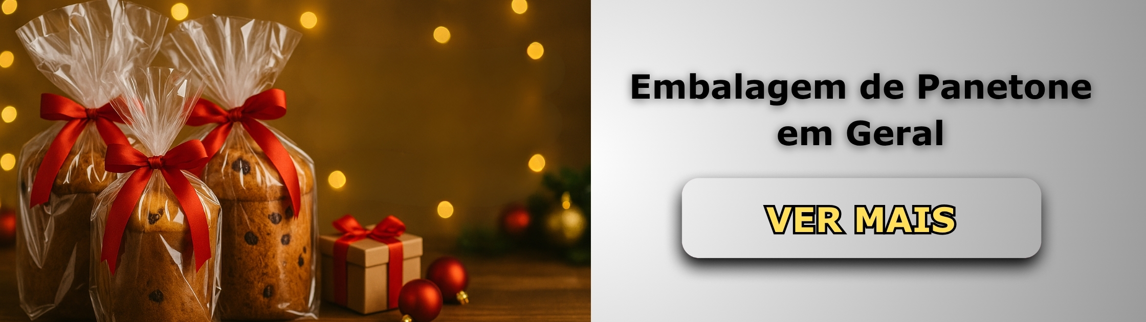Embalagem de Panetone em Geral Banner de Vendas