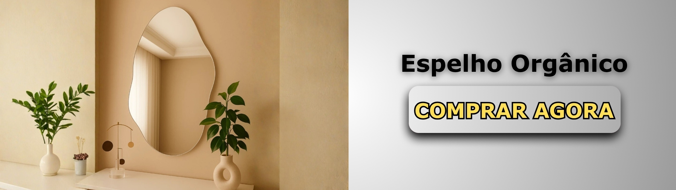 Espelho Orgânico Banner de Vendas