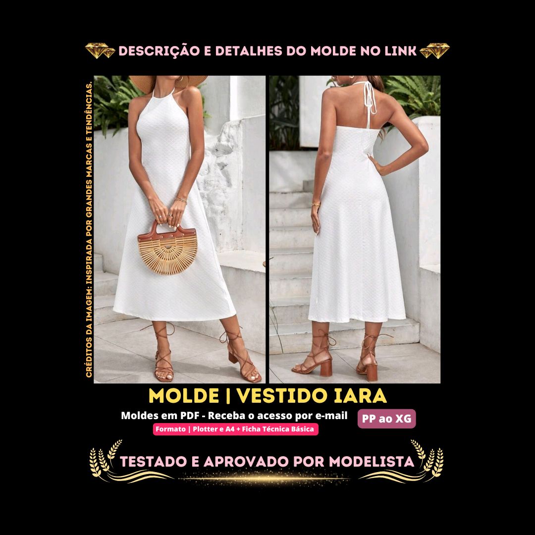 Molde em PDF - Vestido Iara (Vestido Estilo Casual Midi Evasê Decote Halter Costas Abertas com Amarração)