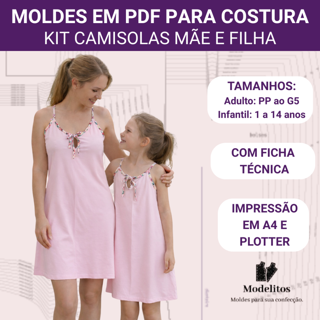 KIT DE MOLDES EM PDF - CAMISOLAS MÃE E FILHA ( PP AO G5 e 1 a 14 ANOS)