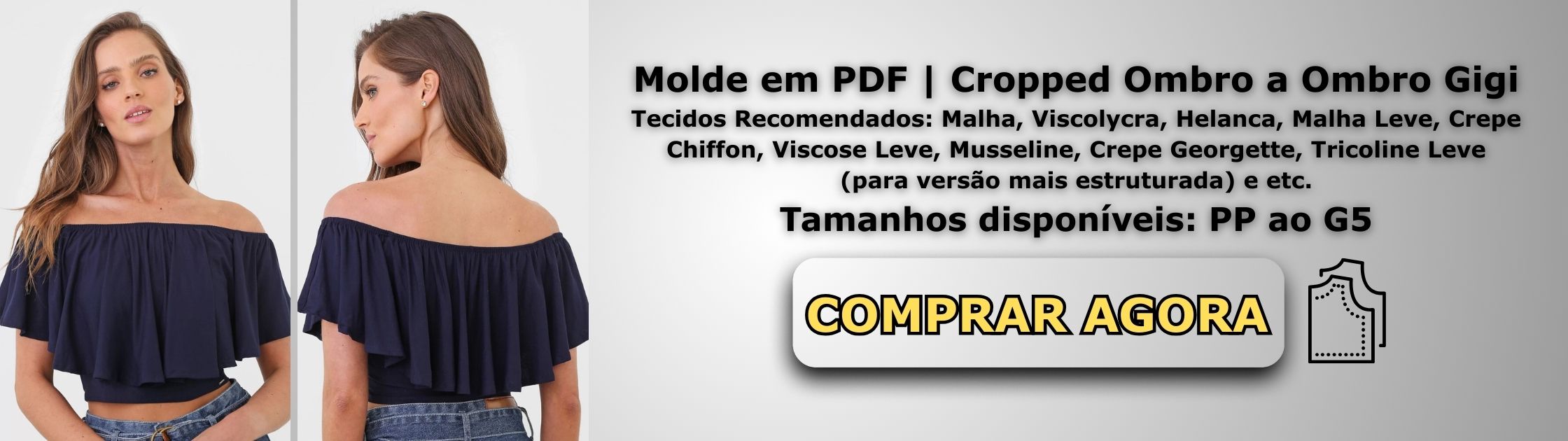 Molde em PDF Cropped Ombro a Ombro Gigi Banner de Vendas