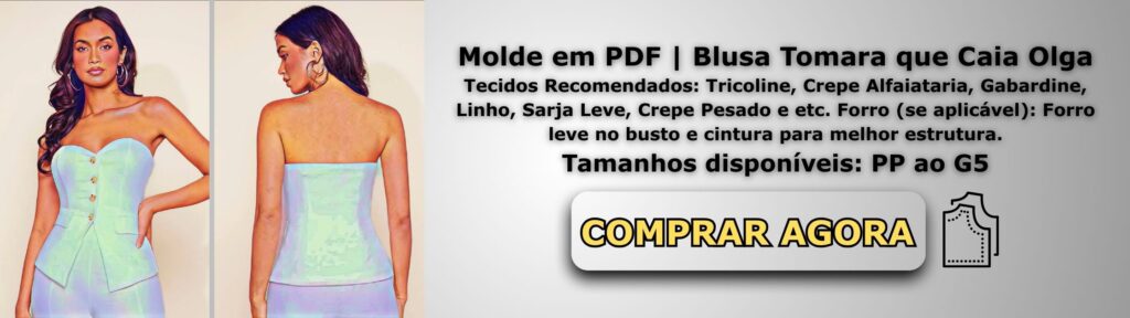 Molde em PDF Blusa Tomara que Caia Olga Banner de Vendas