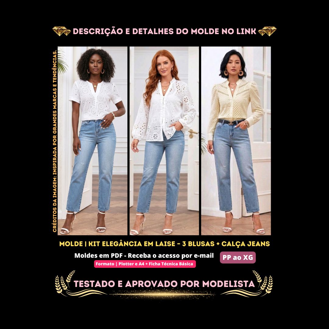 Kit Elegância em Laisé (3 Blusas + Calça Jeans)