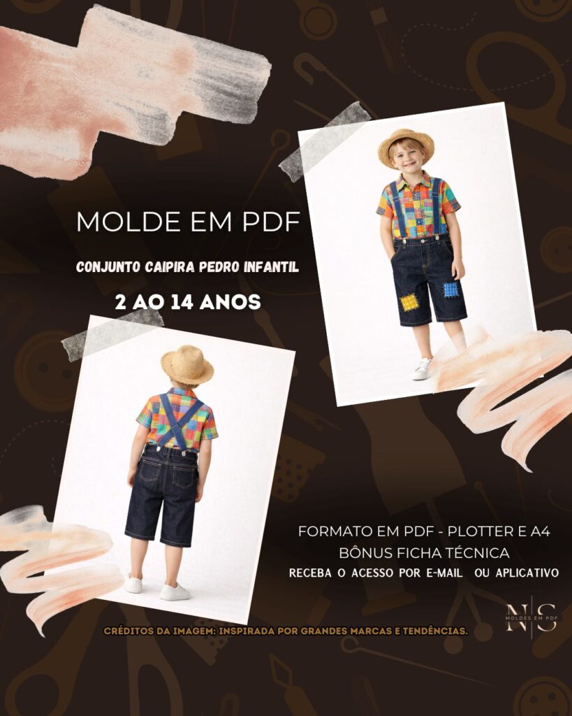 NS Molde em PDF - Conjunto Caipira Pedro Infantil (Conjunto Estilo Junino Camisa Social de Manga Curta + Bermuda com Suspensórios Cruzados)