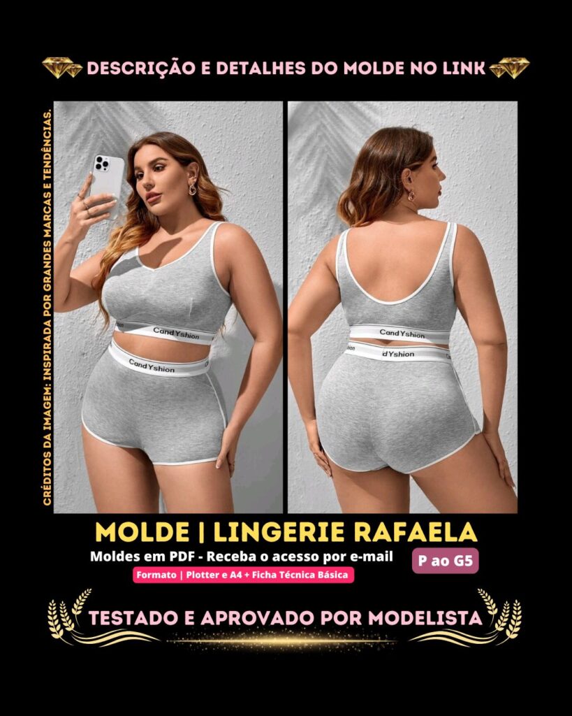 Molde em PDF - Lingerie Rafaela (Conjunto Lingerie Estilo Casual Malha Elástica Composto por Top Tipo Sutiã sem Bojo e Calcinha Boxer de Cintura Alta)
