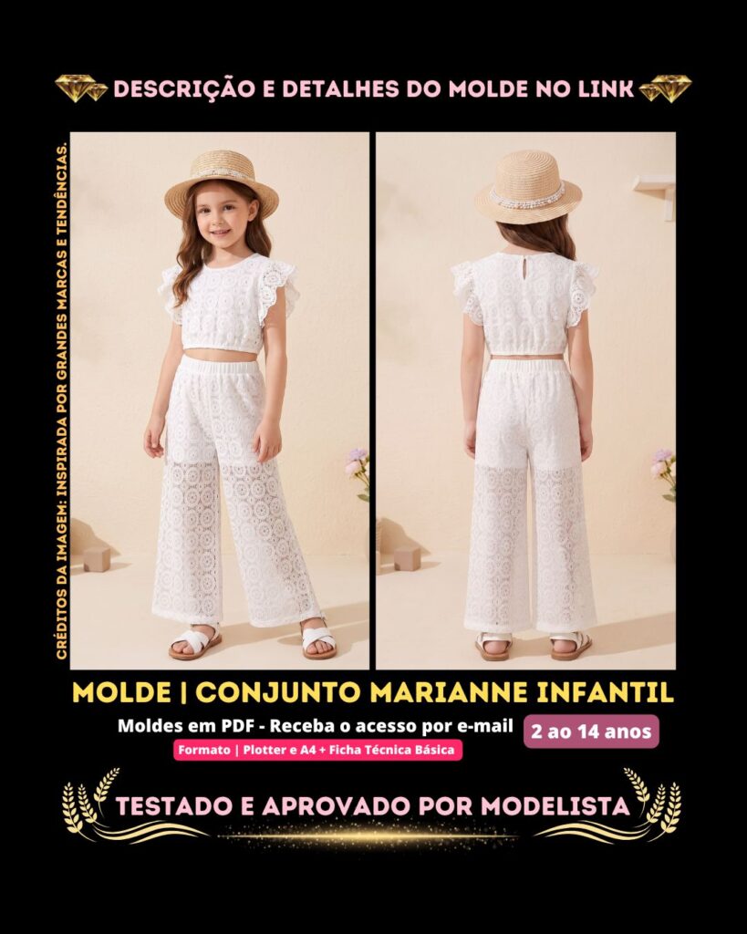 Molde em PDF - Conjunto Marianne Infantil (Conjunto Estilo Casual Cropped Decote Redondo Mangas Curtas em Babado Fechamento Posterior e Calça Pantalona Elástico na Cintura⁣)